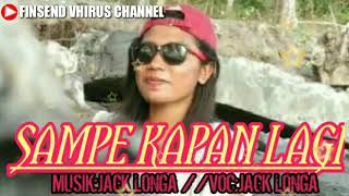 Download lagu LAGU SLOW BAJAWA TERBARU AHIR TAHUN 'SAMPE KAPAN LAGI' BY JACK LONGA' (FINSEND VHIRUS CHANNEL) mp3 Download lagu LAGU SLOW BAJAWA TERBARU AHIR TAHUN 'SAMPE KAPAN LAGI' BY JACK LONGA' (FINSEND VHIRUS CHANNEL) mp3