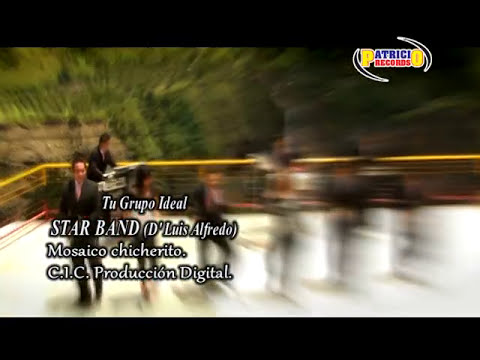 Star Band De Luis Alfredo - Chicherito Vol.11 (Video Oficial)
