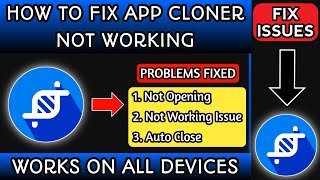 How to Fix App Cloner Not Working