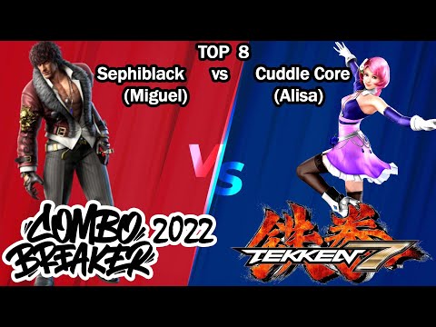 Combo Breaker 2022 Tekken 7- Top 8 Loser Round 1 - Sephiblack vs Cuddle Core
