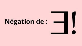 Negation of the quantifier there exists a unique (Negation of the quantifier: there exists one an...