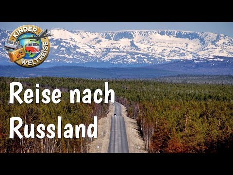 Reise nach Russland - eine Zusammenfassung zu Land, Leute, Natur | Erdkunde (nicht nur) für Kinder