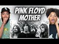 WOW!| FIRST TIME HEARING PINK FLOYD  - MOTHER REACTION