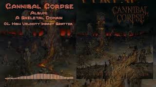 Cannibal Corpse - 2014 - A Skeletal Domain (Full album)
