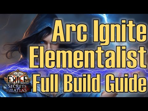Arc Ignite Elementalist - FULL Beginner Friendly Build Guide [PoE 3.26]