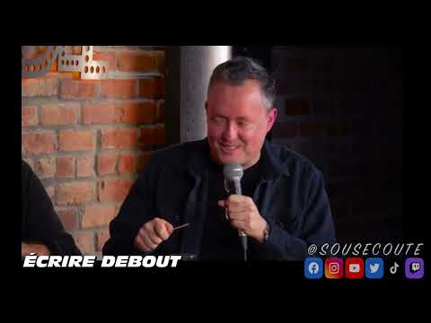 Écrire debout (Mike Ward Sous Écoute)