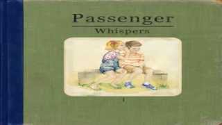 Passenger - Rolling Stone   (Whispers)