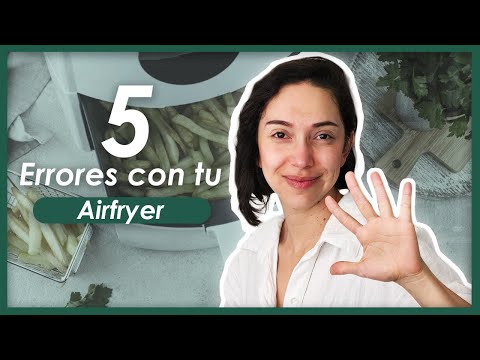 Miniatura del vídeo: errores y criterios al usar una freidora de aire
