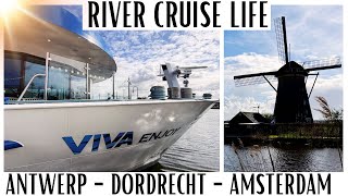 VIVA River Cruise: Antwerp, Kinderdijk & Amsterdam. Is a River Cruise for YOU?