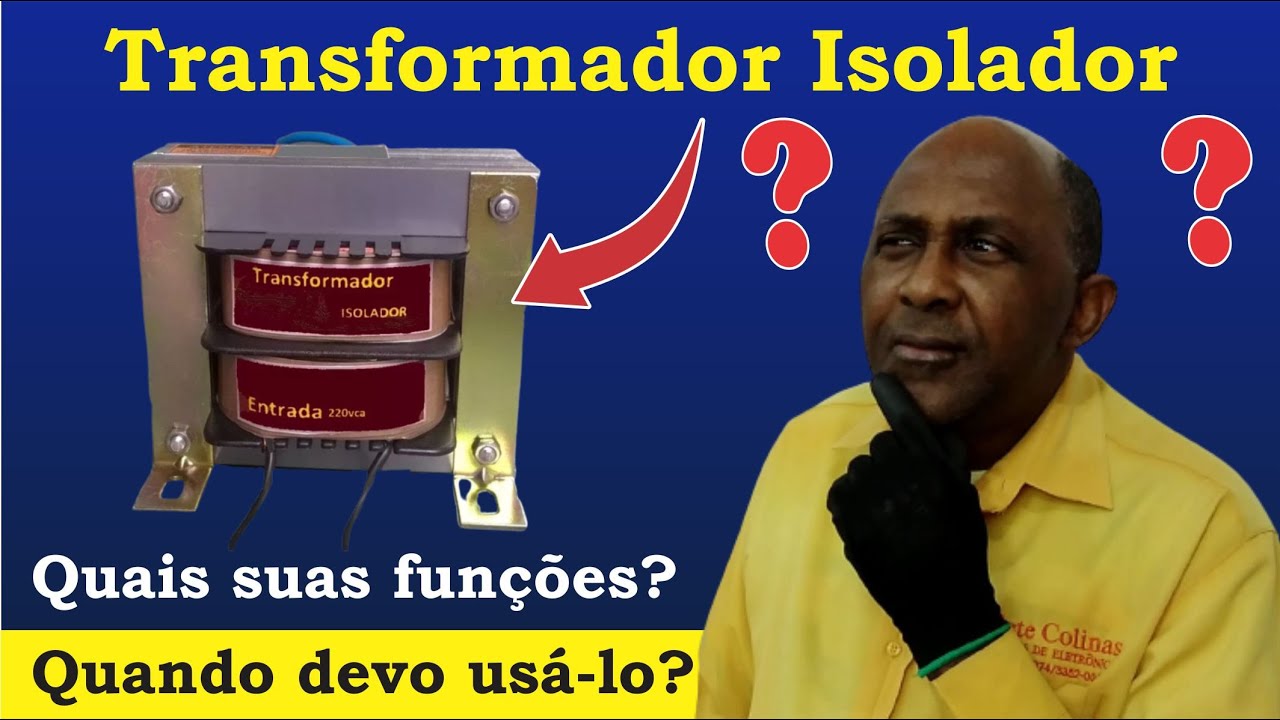 Transformador Isolador: Quais suas funções?