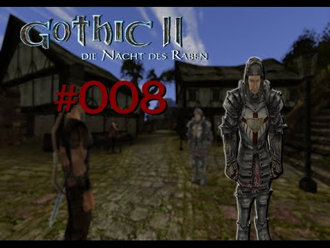 Let´s play Gothic II DNdR Minimod Balance 008 - Kein Weg zu den Paladinen