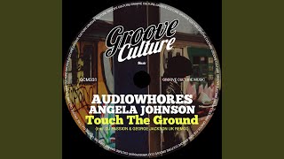 Touch The Ground (DJ Passion &amp; George Jackson UK Remix Extended)