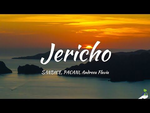SANDICE, PACANI, Andreea Flavia - Jericho (Lyrics)