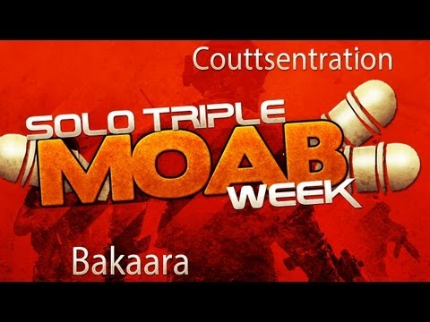 Solo Triple MOAB On BAKAARA! - Solo Triple M.O.A.B Challenge Week