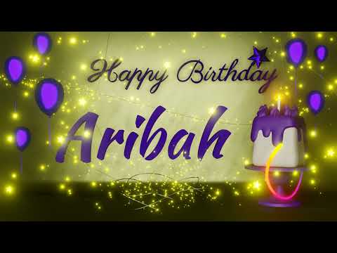 Aribah | Happy Birthday Song | Happy Birthday To You