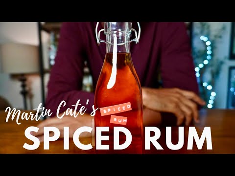 HOMEMADE SPICED RUM ★ Martin Cate of Smuggler's Cove Recipe