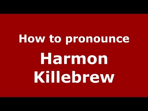 How to pronounce Harmon Killebrew (American English/US)  - PronounceNames.com