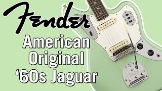 Video thumbnail for Fender American Original '60s Jaguar Full Demo by Alamo Music Center