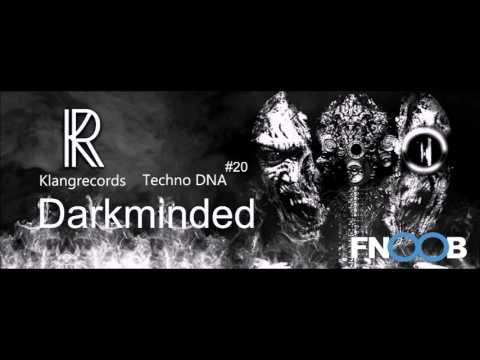 Techno DNA by Klangrecords 20 - Darkminded (FNOOB Techno Radio)
