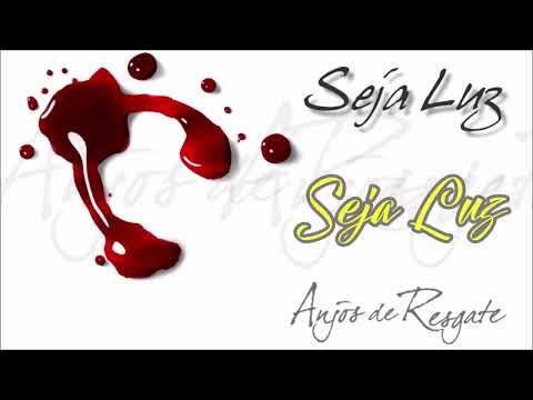 MÚSICA CATÓLICA -  CD - Seja Luz - Anjos de Resgate