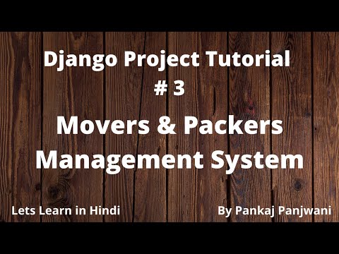 3 Django Project Tutorial || Movers And Packers || Hindi