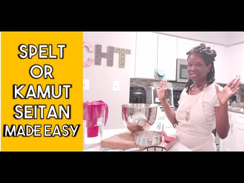 How to Make Spelt or Kamut Gluten Easier and Faster | Seitan