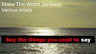 Download lagu Make The World Go Away , VARIOUS ARTISTS karaoke mp3 Download lagu Make The World Go Away , VARIOUS ARTISTS karaoke mp3