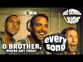 Every Song From O Brother Where Art Thou 2000 Big Screen Laughs