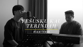 Download lagu #SaatTeduh - Yesusku Kau Terindah (Yeshua Abraham) mp3