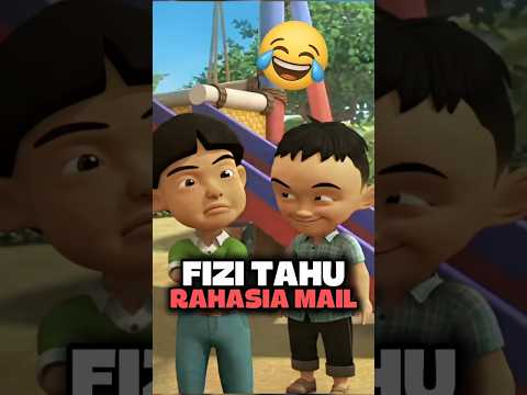 Ternyata Fizi Tahu Rahasia Mail 😂 #upinipin