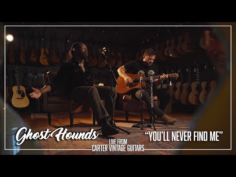 Ghost Hounds | You'll Never Find Me | Live from Carter Vintage Guitars | Nashville, TN