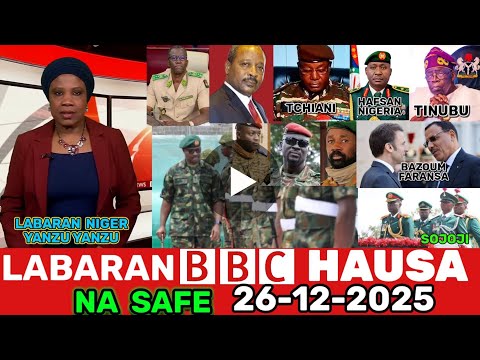 #BBC HAUSA LABARAN YAU NA SAFE 26-12-2025 labaran niger na juyin mulki #bbchausa #labaran duniya