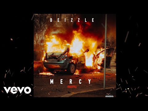 Deizzle - Mercy (Freestyle)