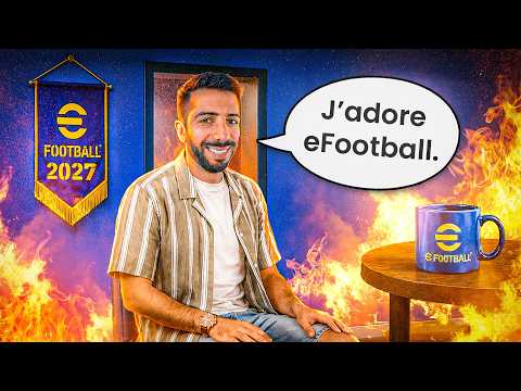 EFOOTBALL 2027 A DÉTRUIT MA VIE. (j’abuse à peine)