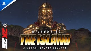 WWE 2K25 - The Island Reveal Trailer | PS5 Games Trailer