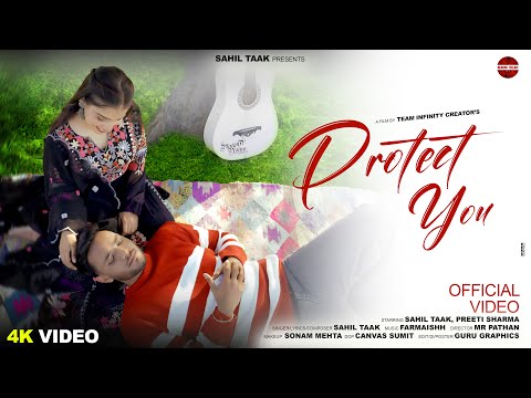 Protect You (OFFICIAL VIDEO) || Sahil Taak || Latest Haryanvi Song 2025