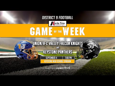 Kerle Tire Game of the Week: Union/A-C Valley Falcon Knights at Keystone Panthers