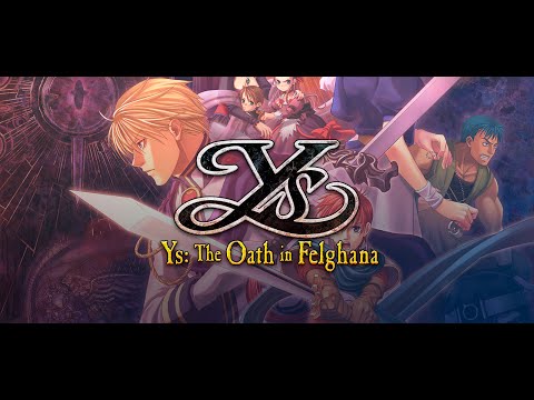 Ys The Oath in Felghana Trailer