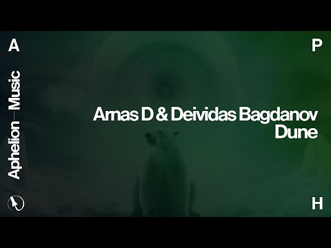 Arnas D & Deividas Bagdanov - Dune (Extended Mix)