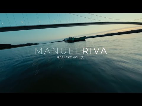 Manuel Riva - REFLEKT Vol. [1]   DJ Set