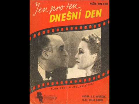 Oldřich Nový - Jen pro ten dnešní den