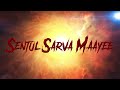 SENTUL SARVA MAAYEE ITHIAGAVVUM I SENTHAMIL I SVSELVA