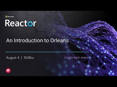 An Introduction to Orleans