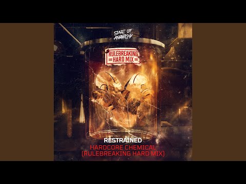 Hardcore Chemical (Rulebreaking Hard Mix)