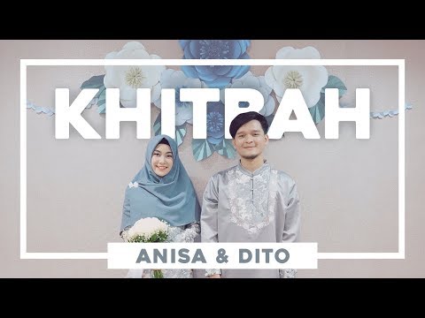 KHITBAH - ANISA RAHMA & ANANDITO DWIS
