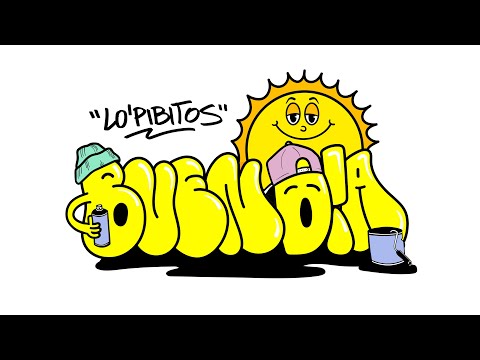 Lo' Pibitos - Buen Día (Video Oficial)