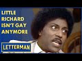 Little Richard Says He Isn't Gay Anymore | Letterman
