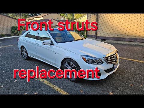 Mercedes E class W212 E250 E350 4matic front struts replacement