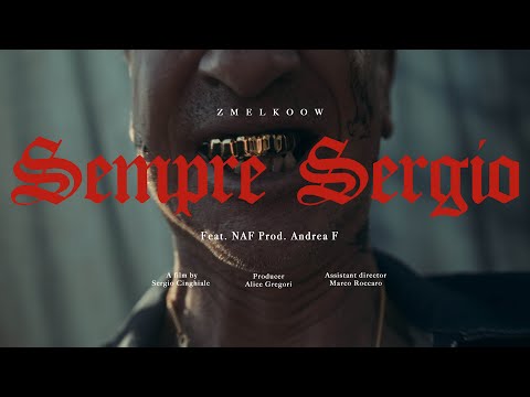 ZMELKOOW - Sempre Sergio [OFFICIAL VIDEO]