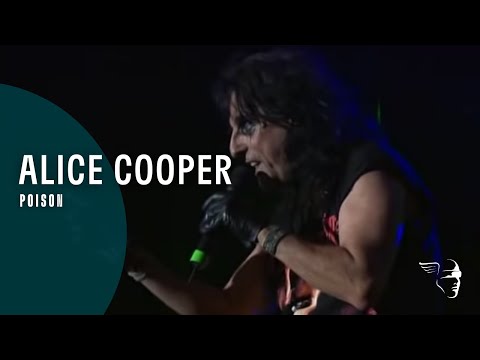 Alice Cooper - Poison (From 
